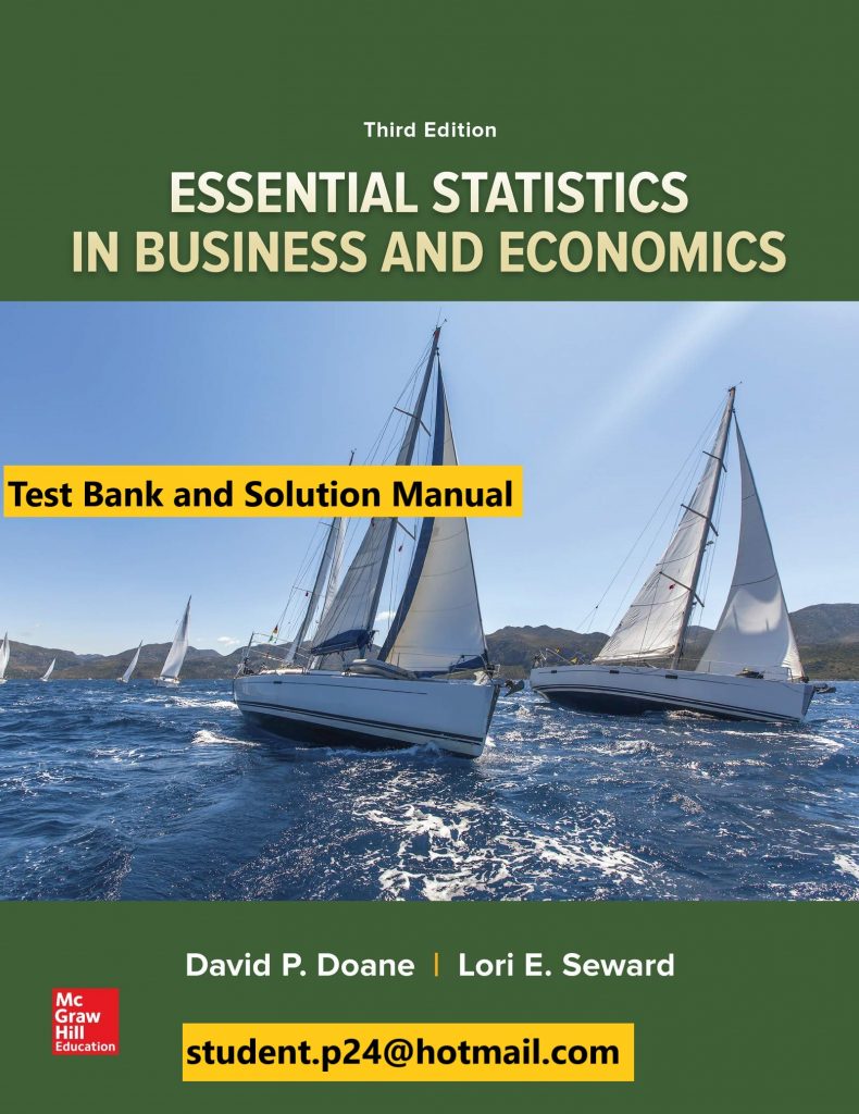 Essential Statistics in Business and Economics 3rd Edition By David Doane and Lori Seward © 2020 Test Bank and Solution Manual 790x1024 1