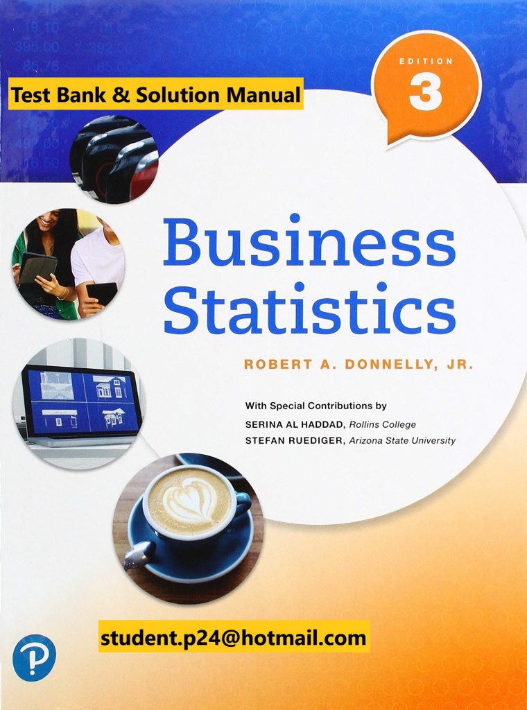 Business Statistics 3E Donnelly ©2020 Test Bank and Solution Manual