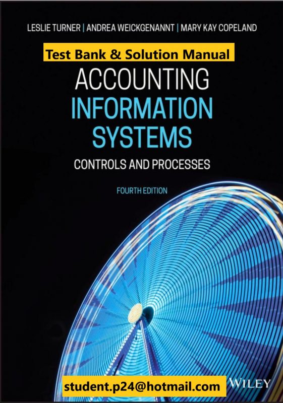 Accounting Information Systems Controls and Processes 4th Edition Turner Weickgenannt Copeland 2020 Instructor Solution Manual 1 scaled 1