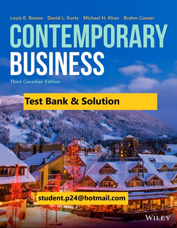 Contemporary Business 3rd Canadian Edition Boone Kurtz Khan Canzer 2020 Test Bank Instructor Solution Manual scaled 1