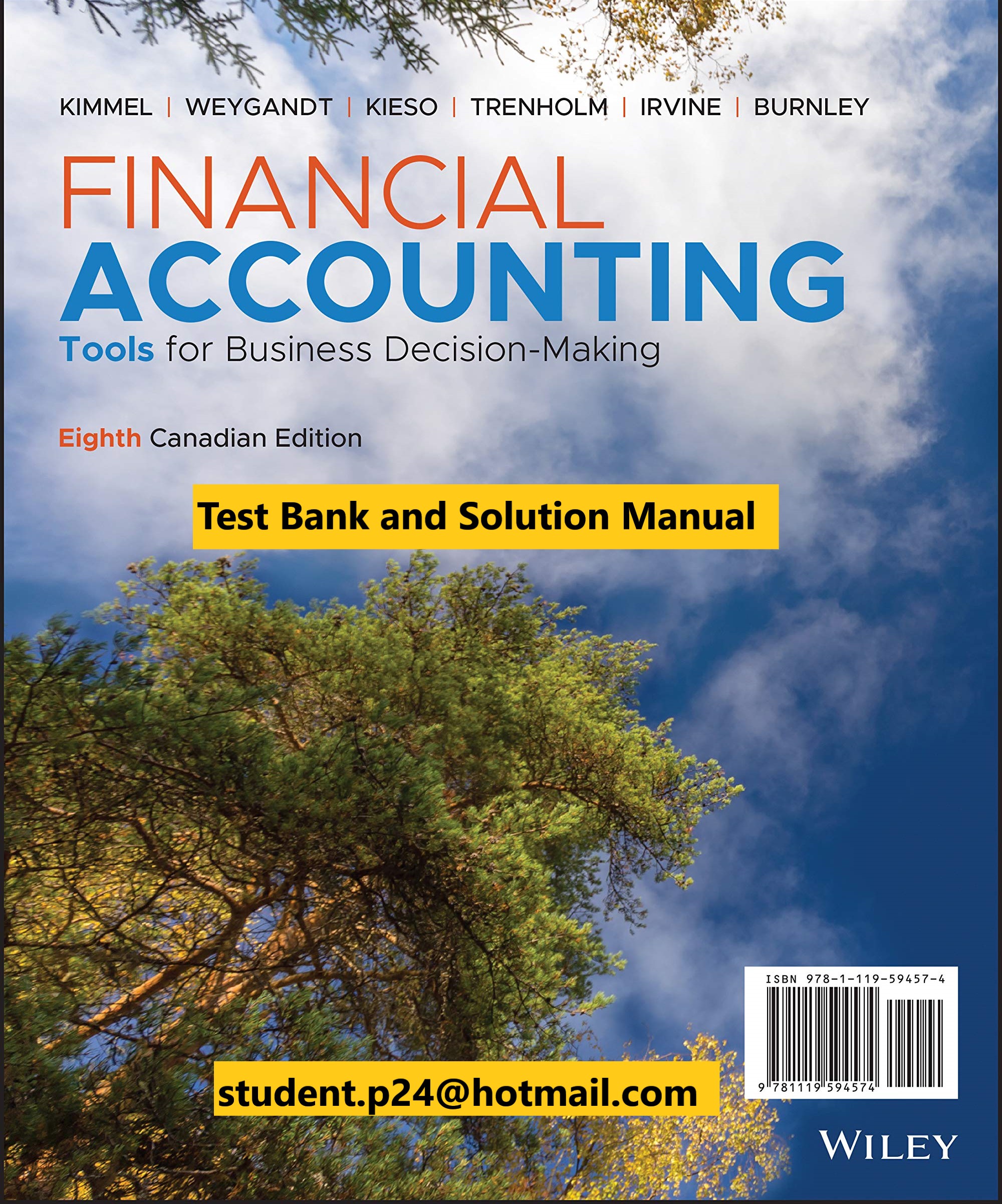 Financial Accounting Tools for Business Decision Making 8th Canadian Edition Kimmel Weygandt Kieso Trenholm Irvine Burnley Test Bank and Solution Manual