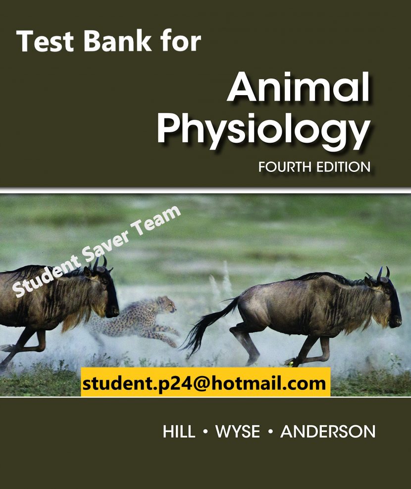 Animal Physiology 4th Edition Hill Test Bank