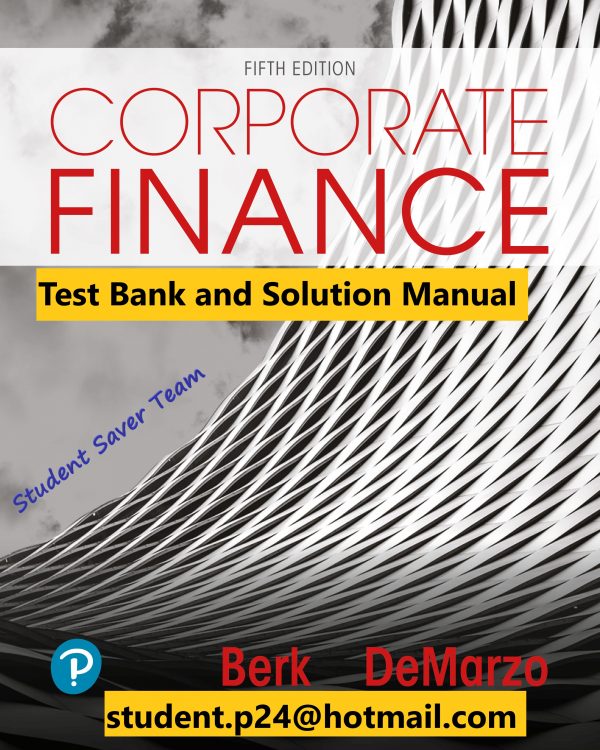 Corporate Finance 5th Edition Berk Test Bank