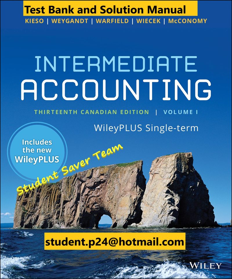 Test Bank for Intermediate Accounting Volume 2 13th Canadian Edition E. Kieso
